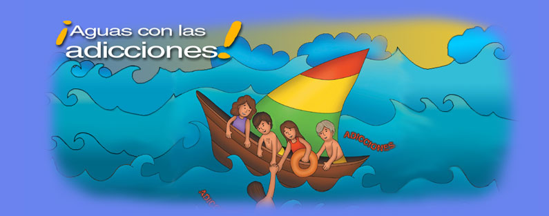 ¡Aguas con las adicciones!