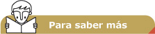 Para saber más