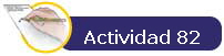 Actividad 82