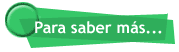 Para saber más...