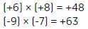 mas seis multiplicado por mas ocho es igual a, mas cuarenta y ocho,
menos nueve multiplicado por menos siete es igual a, mas sesenta y tres