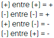 mas entre mas es igual a, mas,
  menos entre menos es igual a, mas,
  mas entre menos es igual a, menos,
  menos entre mas es igual a, menos 