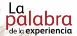 La palabra de la experiencia
