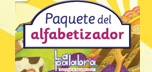La palabra. Paquete del alfabetizador